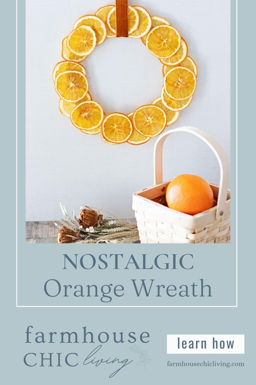 Easy Nostalgic Dried Orange Wreath